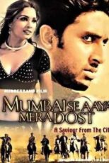 دانلود فیلم Mumbai Se Aaya Mera Dost 2003