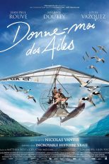 دانلود فیلم Donne-moi des ailes 2019