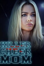 دانلود فیلم Killer Cheer Mom 2021