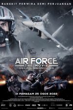 دانلود فیلم Air Force The Movie Selagi Bernyawa 2022 با دوبله فارسی